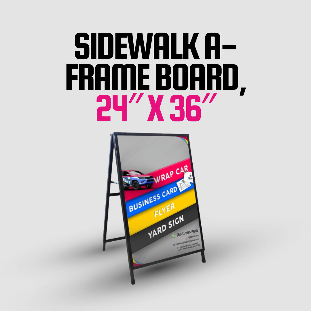 Sidewalk A-Frame Board, 24″ x 36″ – Metrowest Graphics and Signs