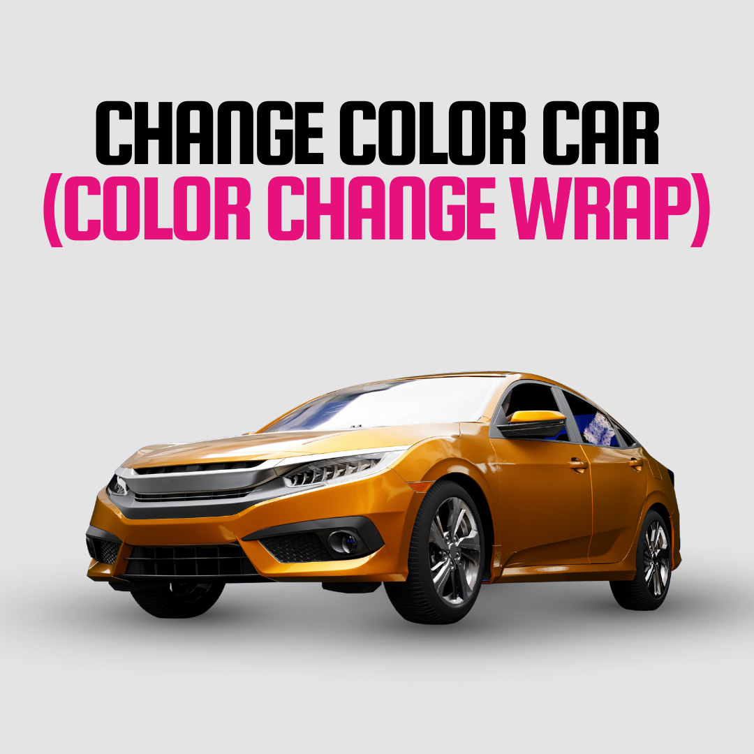 Change Color Car (Color Change Wrap)